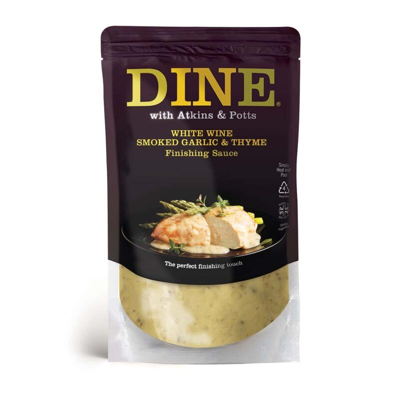 DINE IN with Atkins & Potts White Wine, Smoked Garlic & Thyme Sauce DINE IN with Atkins & Potts White Wine, Smoked Garlic & Thyme Sauce