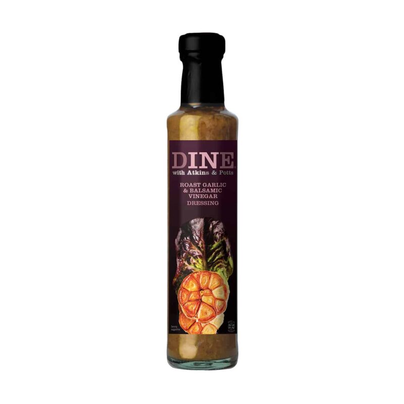 DINE IN with Atkins & Potts Roast Garlic & Balsamic Vinegar Dressing DINE IN with Atkins & Potts Roast Garlic & Balsamic Vinegar Dressing