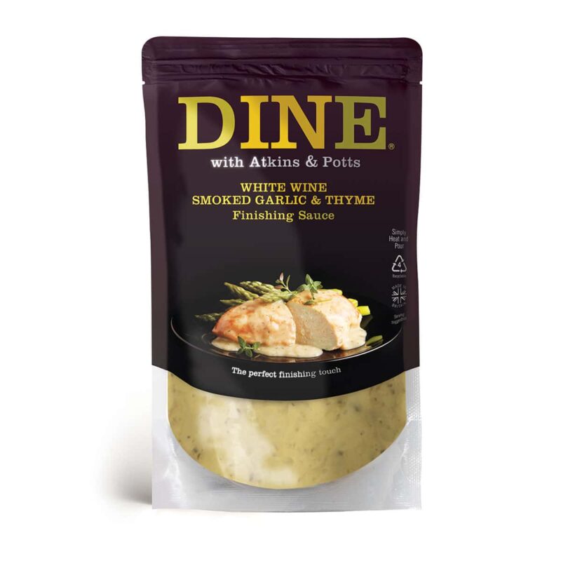 DINE IN with Atkins & Potts White Wine, Smoked Garlic & Thyme Sauce DINE IN with Atkins & Potts White Wine, Smoked Garlic & Thyme Sauce